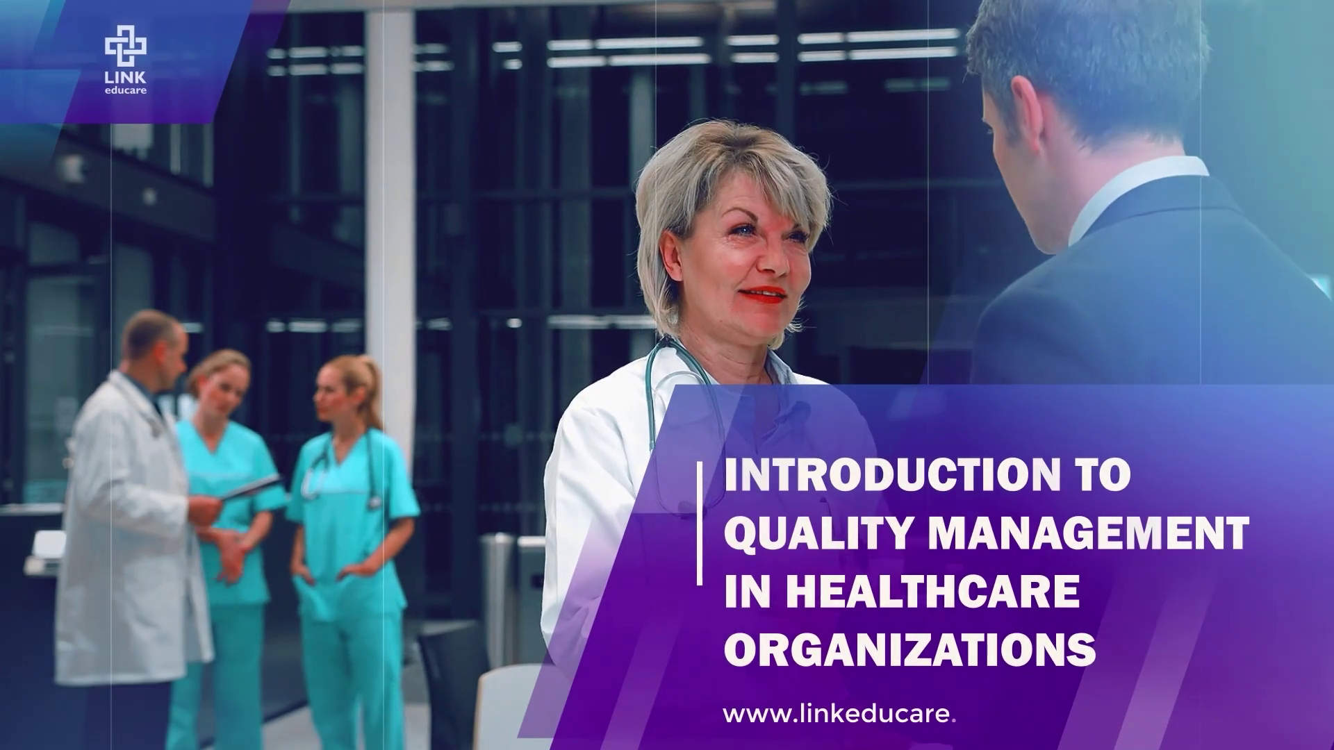Introduction to quality management in healthcare organizations
